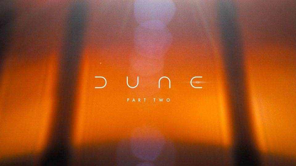 Dune Deuxi\u00e8me Partie - Projection Sp\u00e9ciale