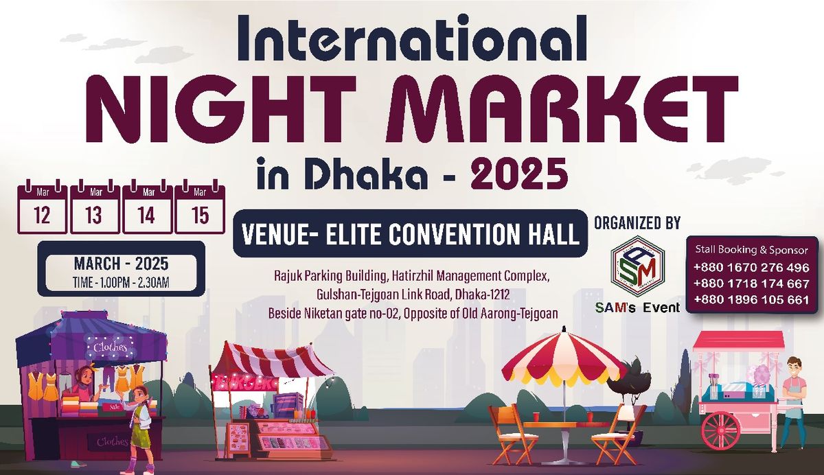 International Night Market In Dhaka -2025