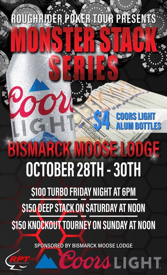 Event 64 "Bismarck Moose Lodge Monster Stack Series"