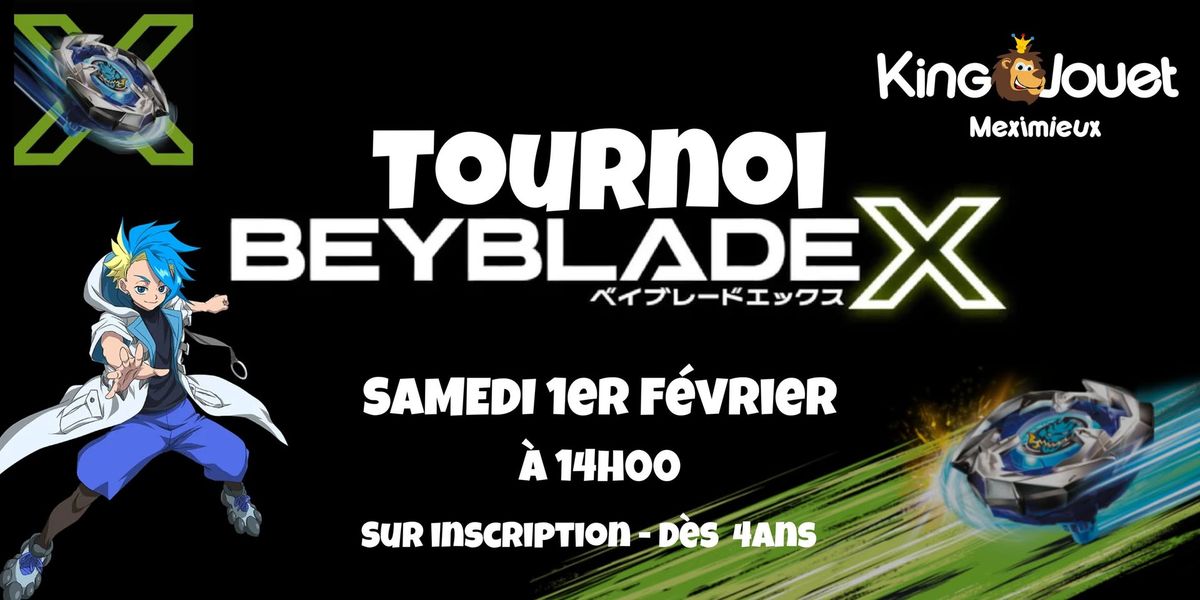 TOURNOI BEYBLADE X