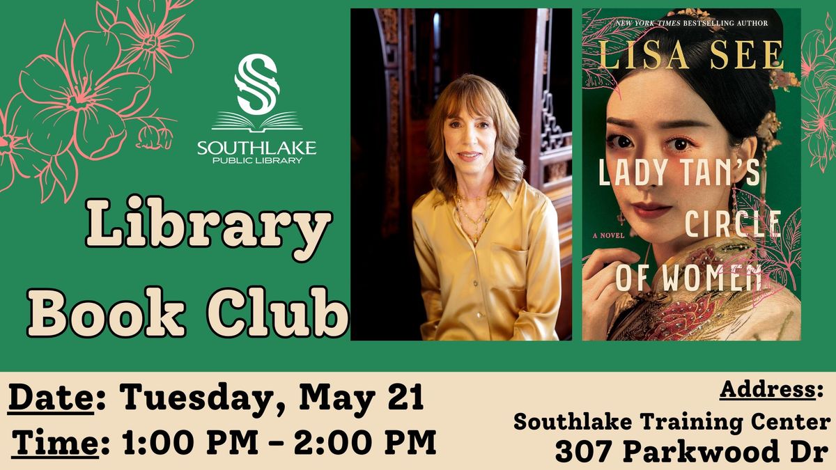 Library Book Club - Lady Tan\u2019s Circle of Women by Lisa See