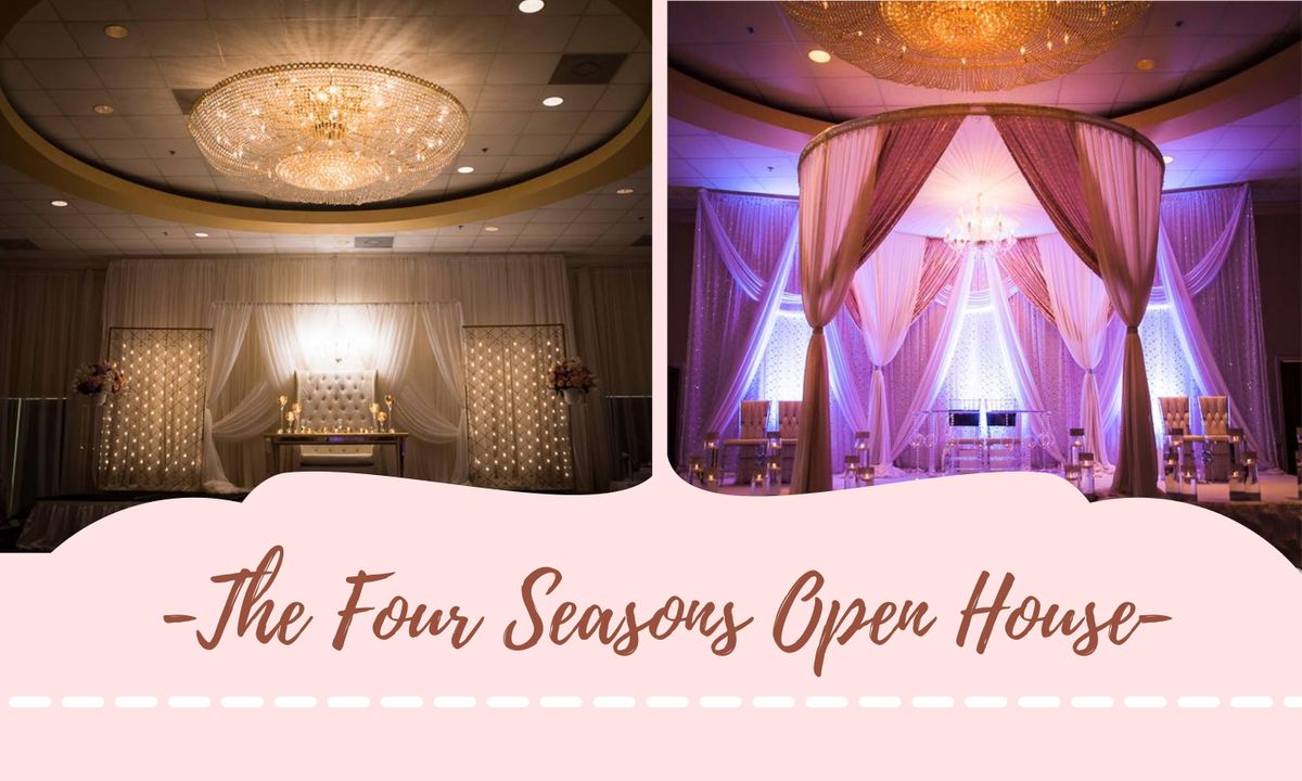 The Four Seasons Open House 2021