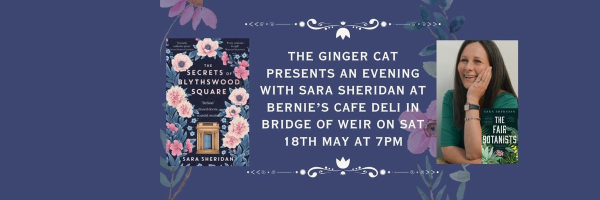 The Ginger Cat Presents an Evening with Sara Sheridan
