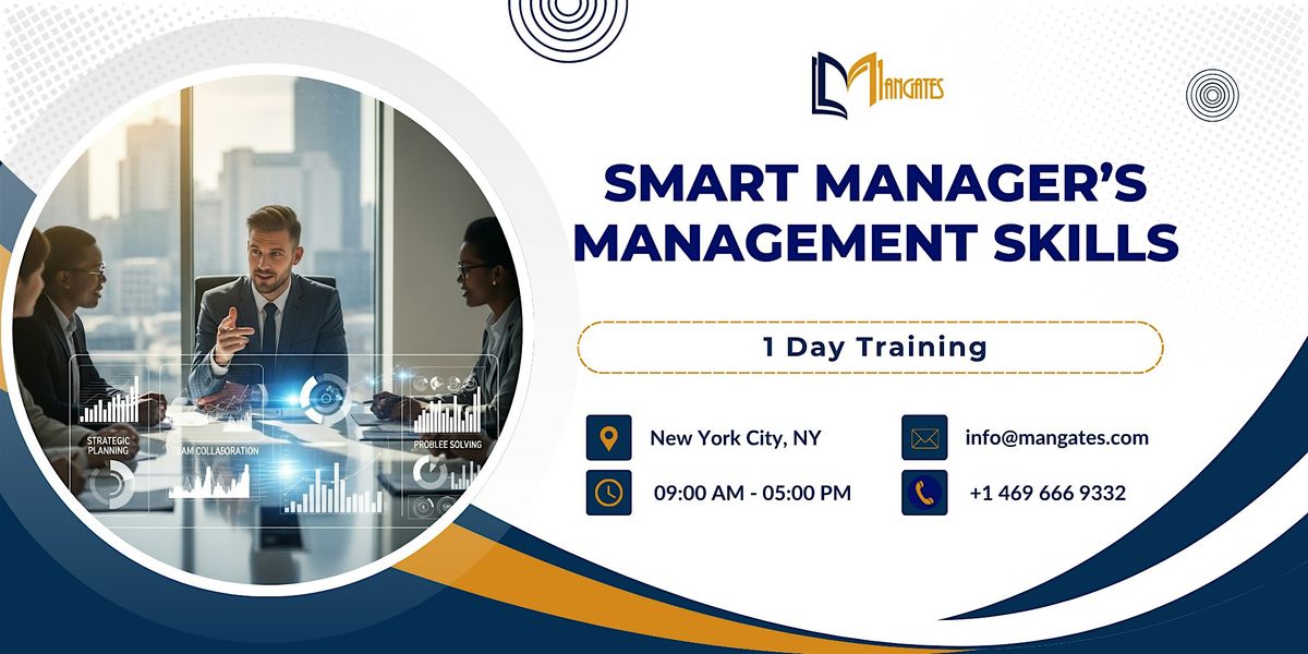 Smart Manager\u2019s Management Skills: 1 Day Workshop in New York City, NY