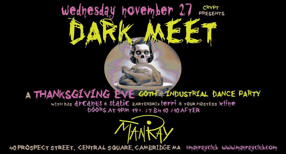 DaRk MeEt - A Thanksgiving Eve Dance Party