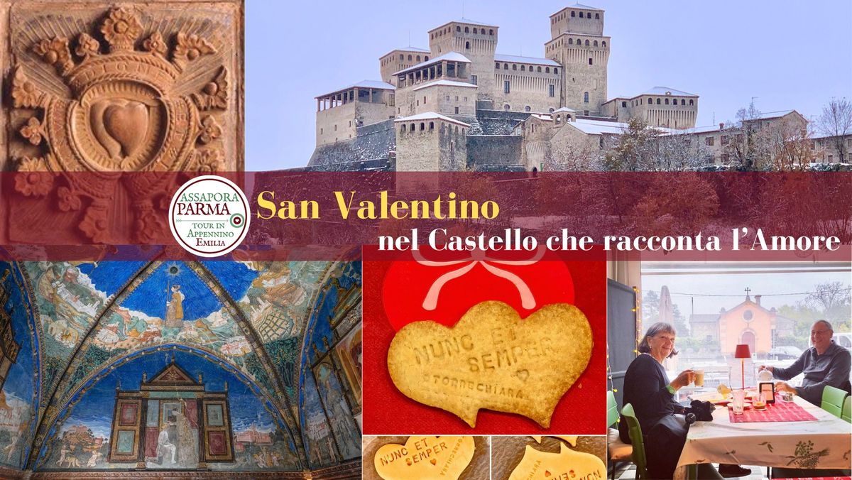 SAN VALENTINO nel Castello che racconta l'Amore, a Torrechiara - PARMA