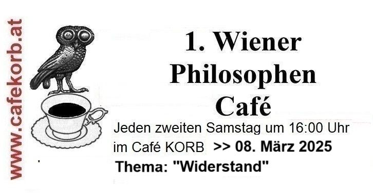 1. WIENER PHILOSOPHEN CAF\u00c9 im Caf\u00e9 Korb