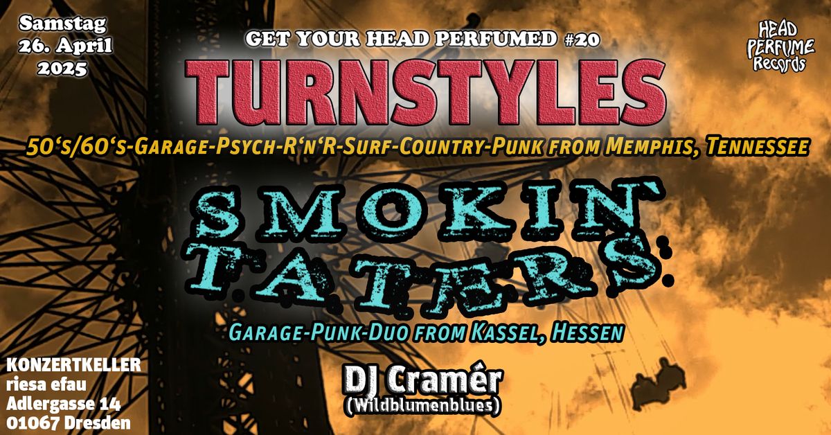 TURNSTYLES (Memphis, USA) + SMOKIN' TATERS (Kassel, Hessen) DJ Cram\u00e9r GYHP #200