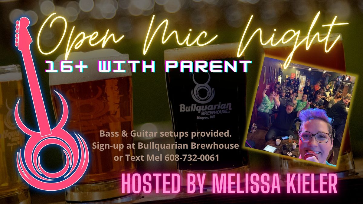 Open Mic Night! Hosted by Melissa