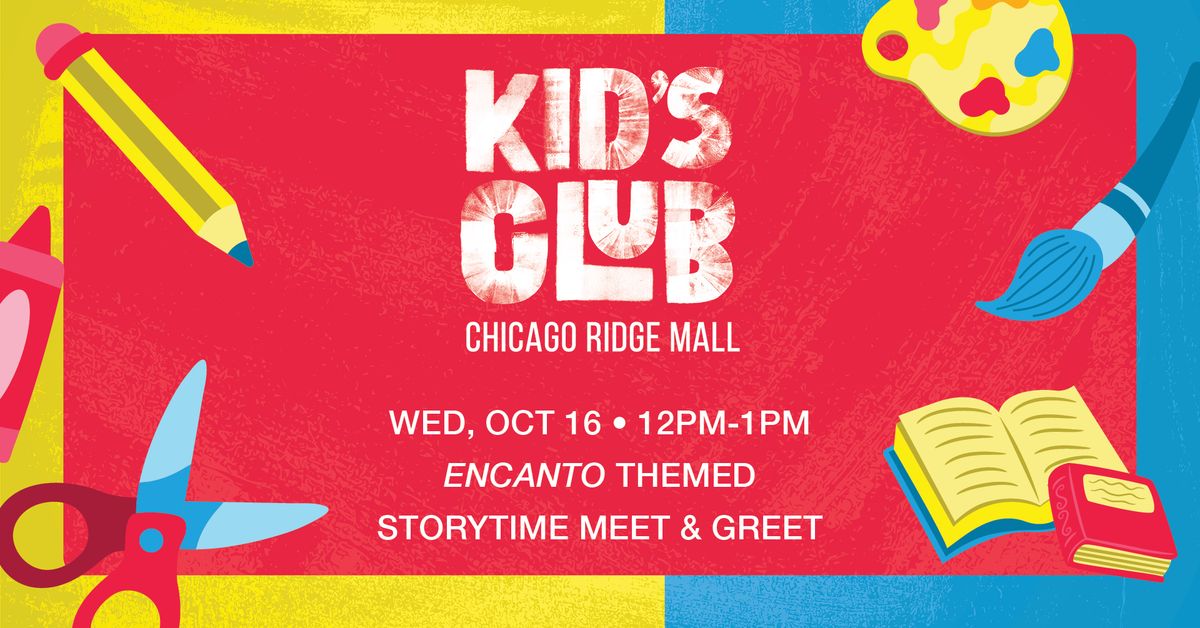 Kid's Club at Chicago Ridge Mall!