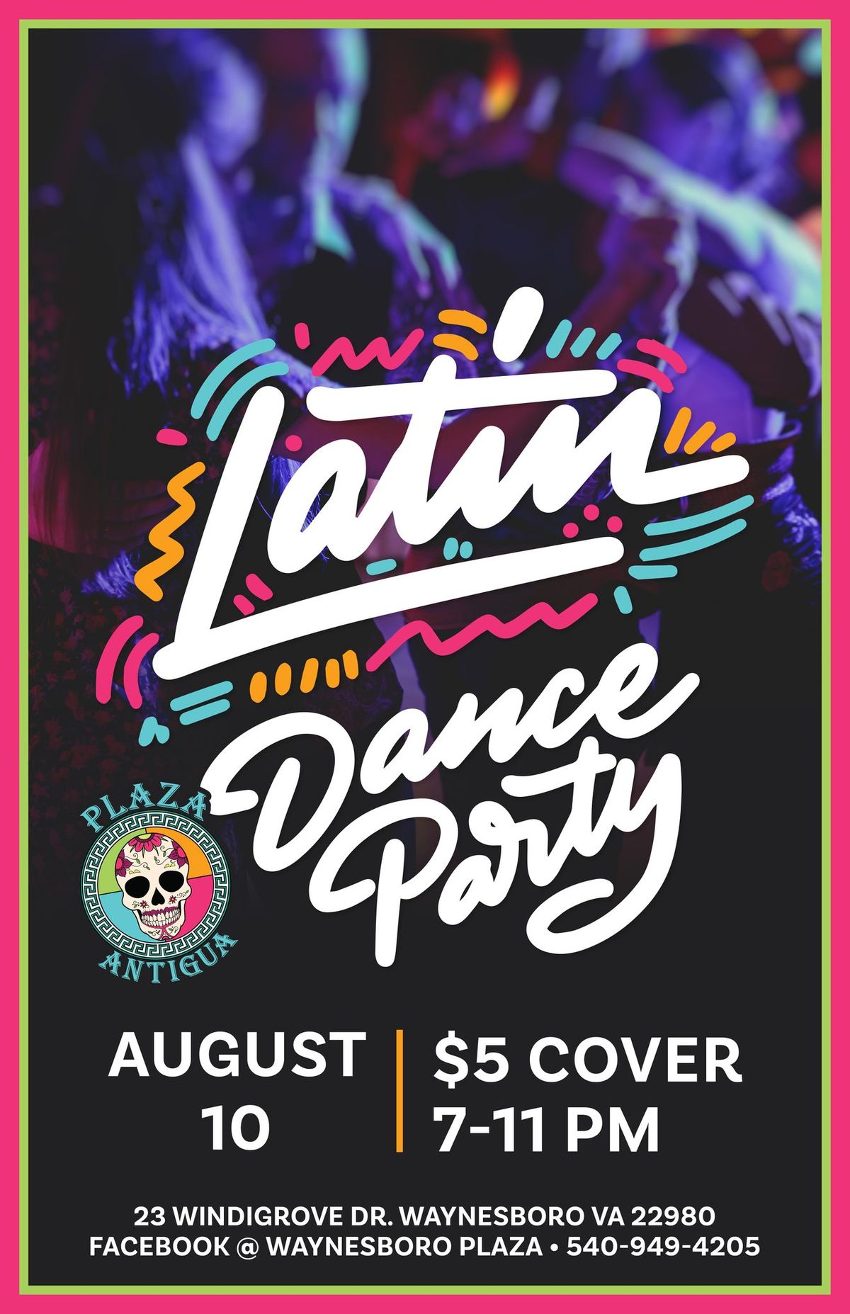 Latin Dance Party - Noche Latina en Plaza Antigua