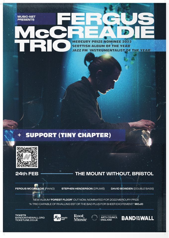 Fergus McCreadie Trio (Bristol Date) + Tiny Chapter 