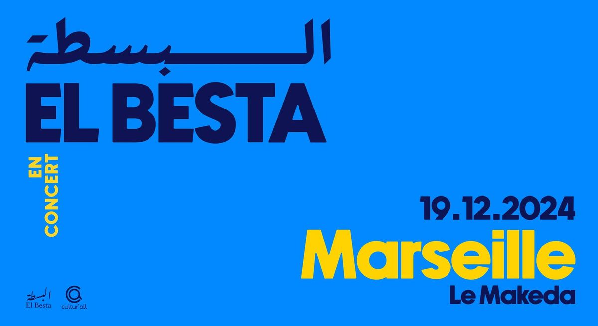 EL BESTA \u00e0 Marseille - LE MAKEDA