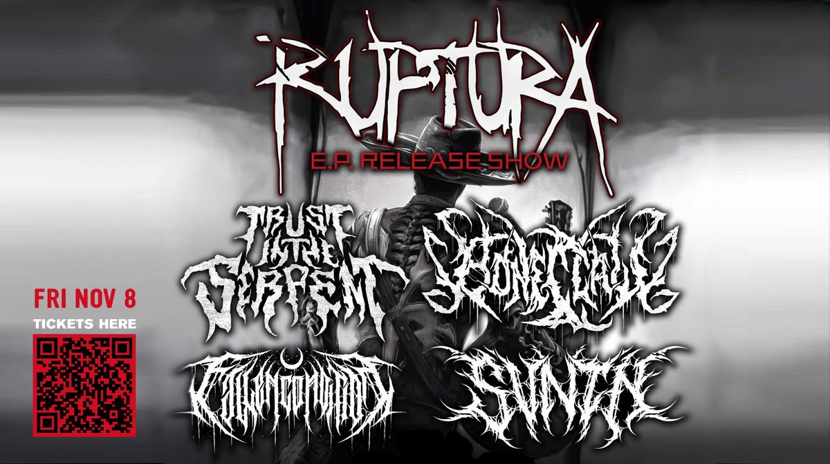 Ruptura, Trust In the Serpent, Boneclaw, Fallen Condition & SVNTN at The WC Social Club!