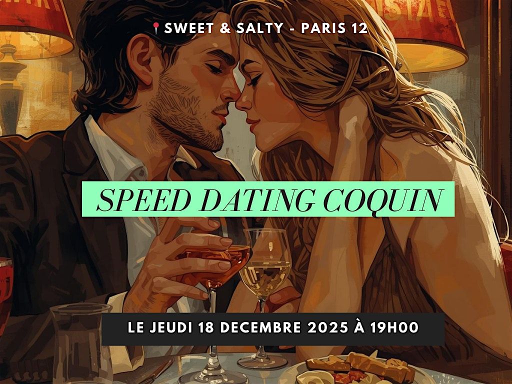 Speed dating coquin \u26d4