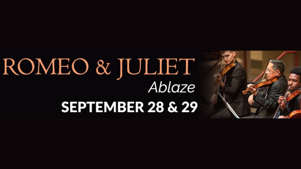 Romeo & Juliet - Ablaze