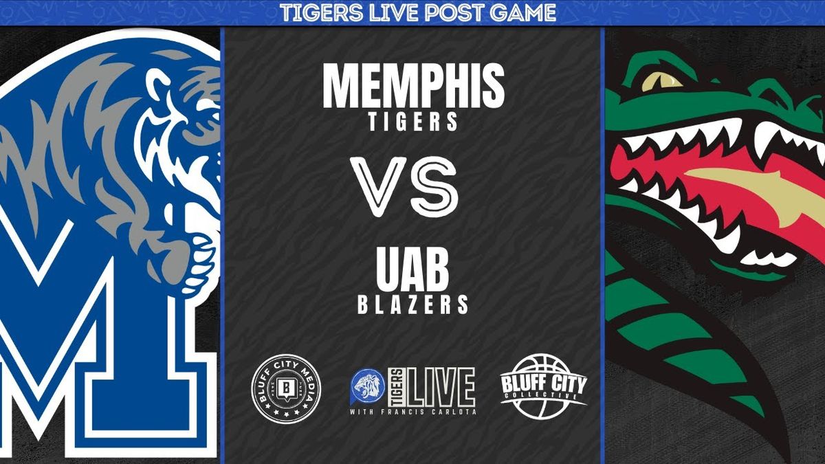 Memphis Tigers vs. UAB Blazers