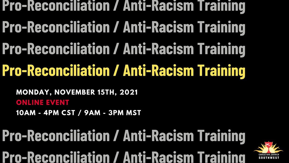 Pro-Reconciliation\/Anti-Racism Training (ONLINE)
