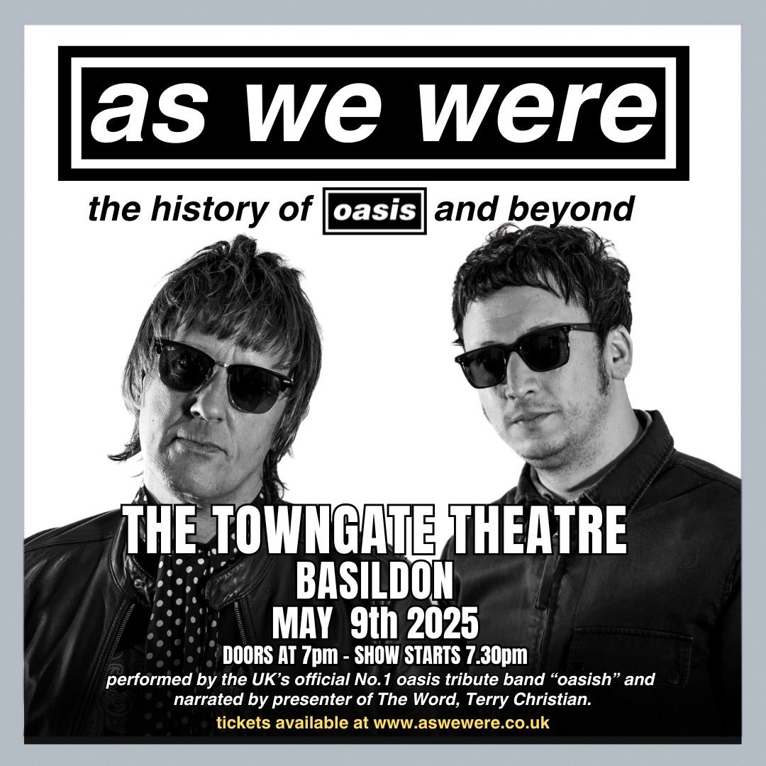 As We Were: The history of Oasis and beyond