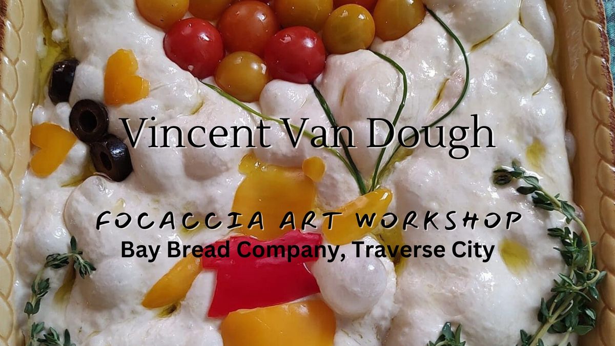 Vincent Van Dough - Focaccia Art Workshop