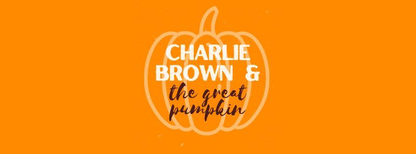 Charlie Brown & the Great Pumpkin