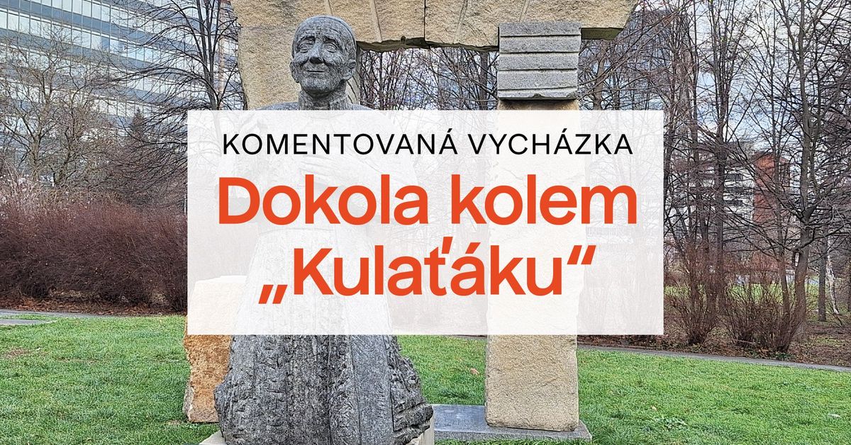 Dokola kolem \u201eKula\u0165\u00e1ku\u201c