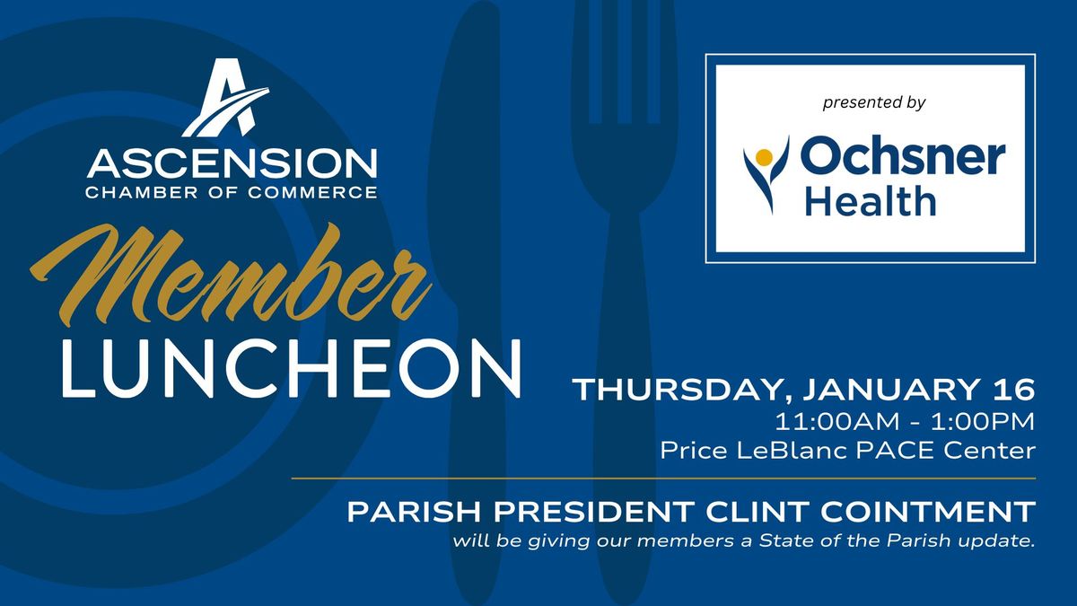 2025 January Member Luncheon presented by Ochsner Health