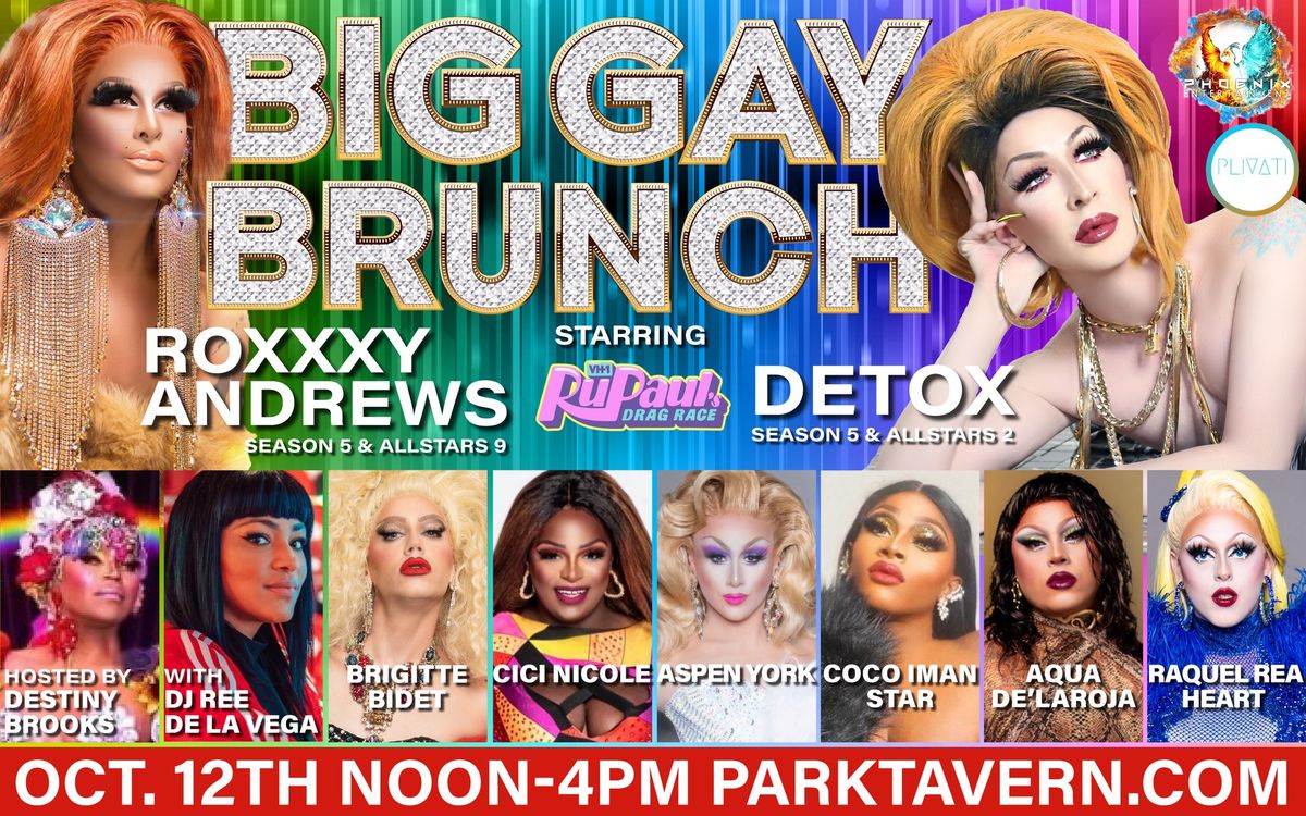 BIG GAY PRIDE BRUNCH Starring RuPauls ROXXXY Andrews, DETOX, & Atlanta's  Most Famous Drag Queens!