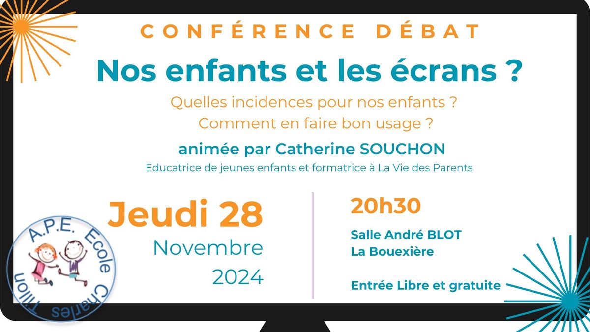 "Nos enfants et les \u00e9crans" Conf\u00e9rence-d\u00e9bat