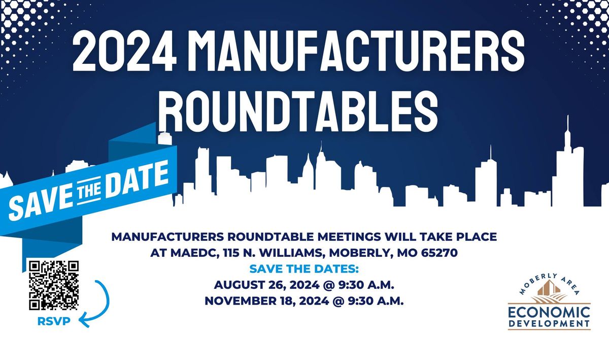 Manufacturers\/Workforce Roundtable
