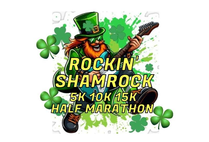 Rockin' Shamrock 5k, 10k, 15k, Half Marathon