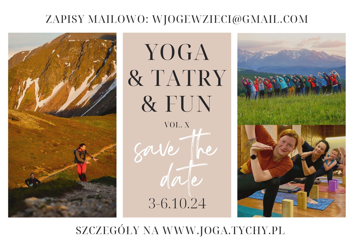 Yoga & Tatry & Fun vol. X