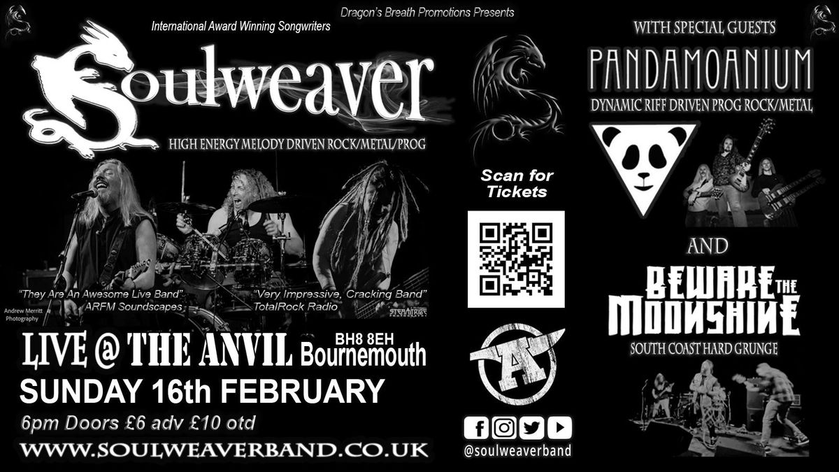 Soulweaver + Pandamoanium + Beware the Moonshine @ the Anvil Bournemouth. BH8 8EH.