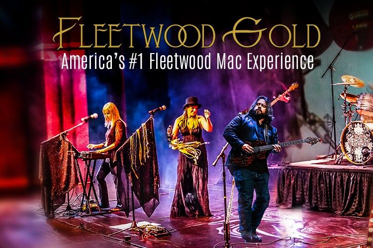 Fleetwood Gold- America\u2019s Fleetwood Mac Experience