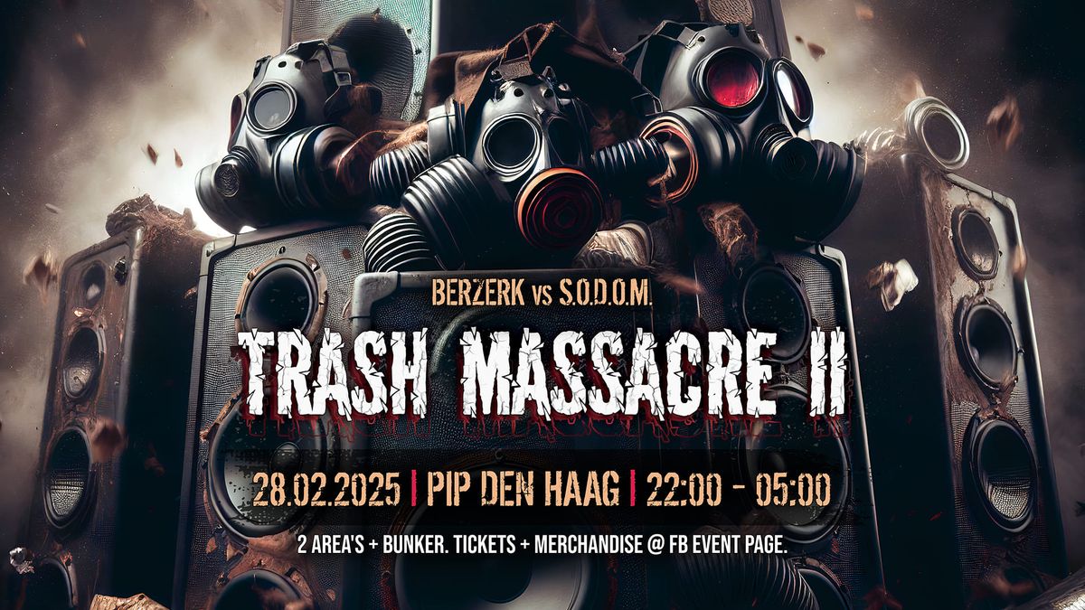 Berzerk vs S.O.D.O.M. : Trash Massacre II