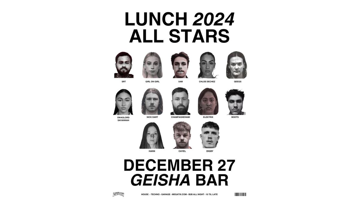 LUNCH "2024" ALL STARS @ GEISHA BAR