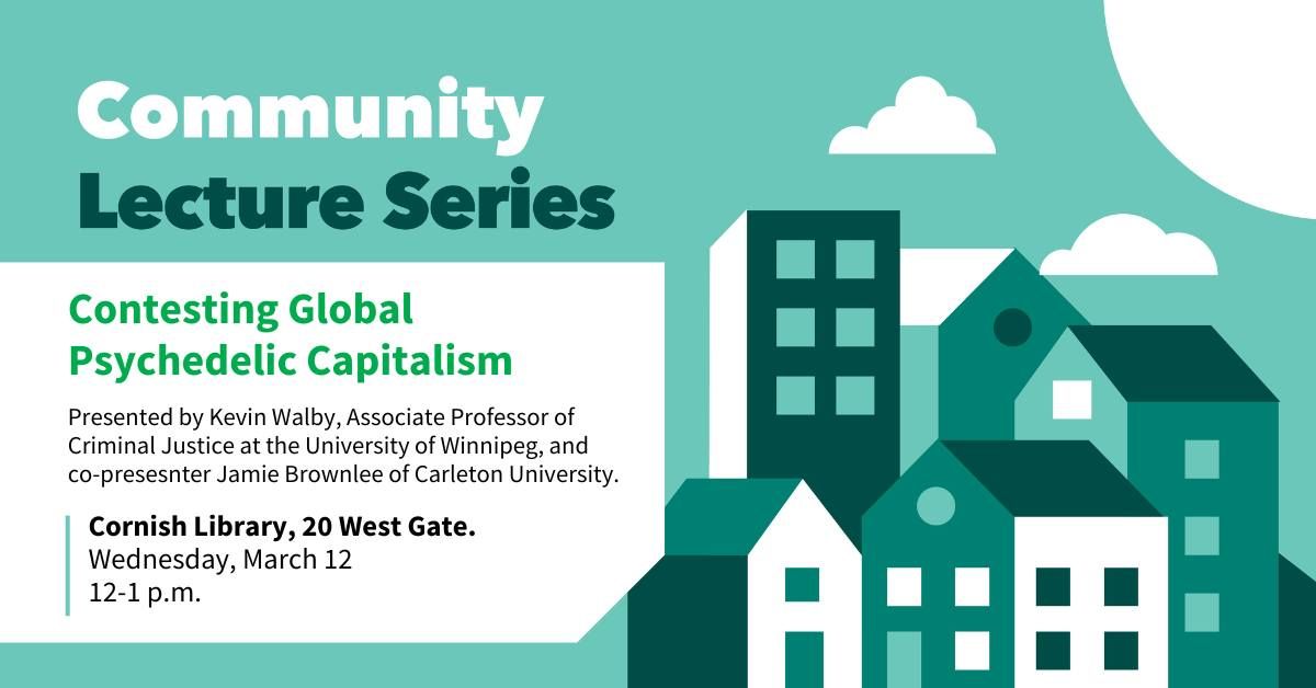 Community Lecture Series- Contesting Global  Psychedelic Capitalism