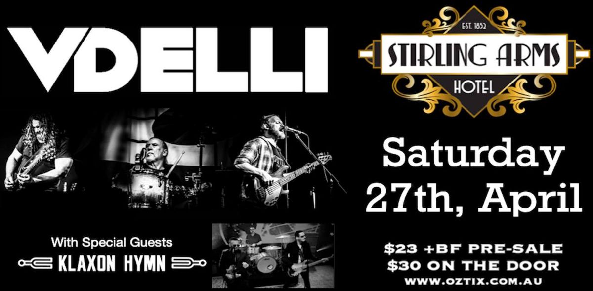 VDELLI play The Stirling Arms - Special Guest - Klaxon Hymn