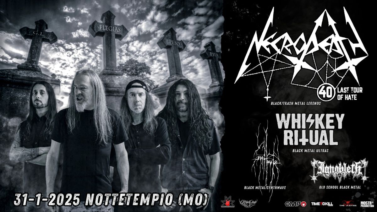 Necrodeath 40 Last Tour of Hate Release Party \u201cArimortis\u201d + Whiskey Ritual + Nel Buio + Ignobleth 