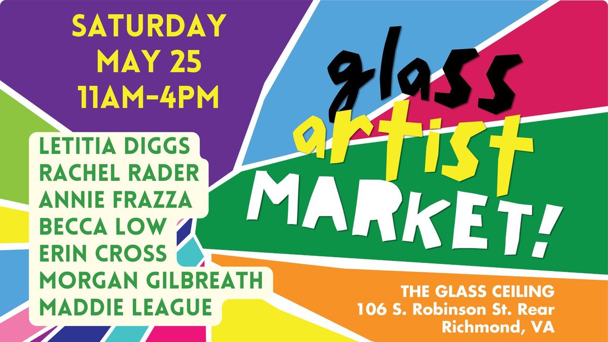 Glass Artist Market!