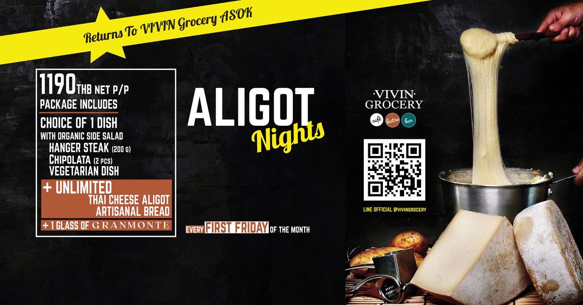 Aligot Nights at ASOK l Friday 4th Oct - 4 HRS FREE FLOW ALIGOT 1190 NET at VIVIN Grocery