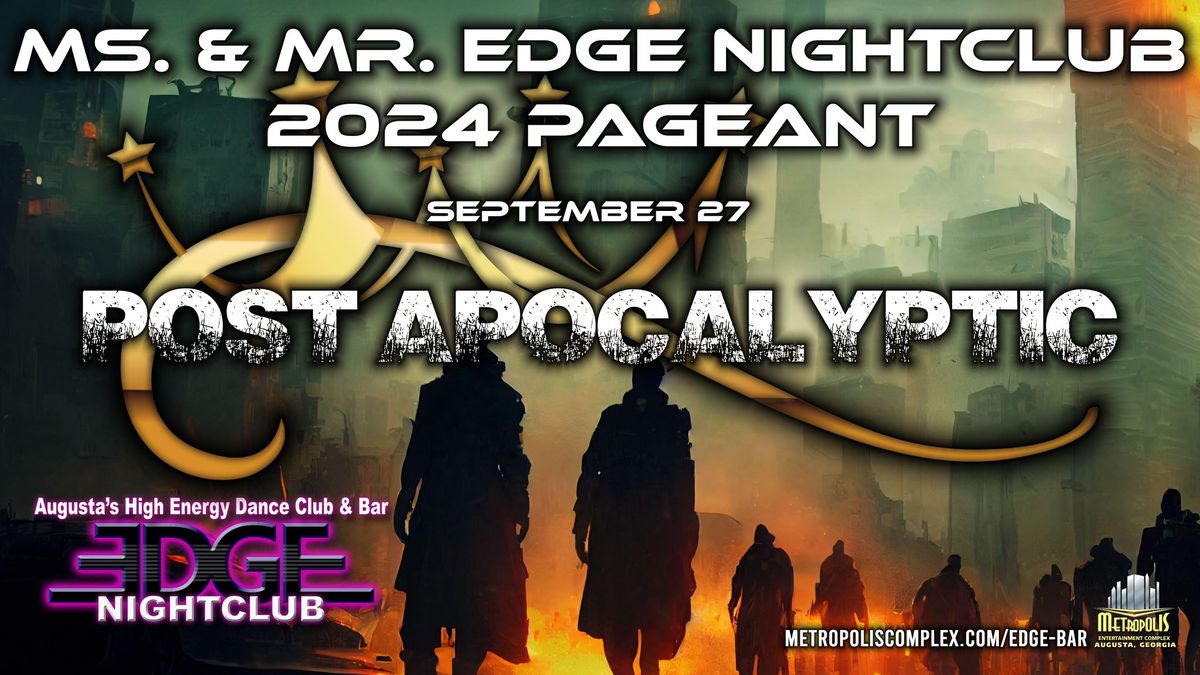 Ms. & Mr. Edge Nightclub Pageant - POST APOCALYPTIC