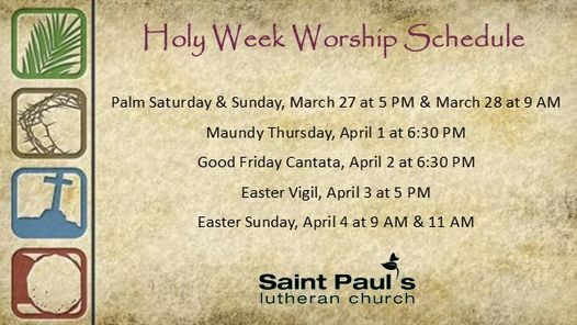 Holy Week 2021 St Paul S Lutheran Church Harborcreek 27 March 2021