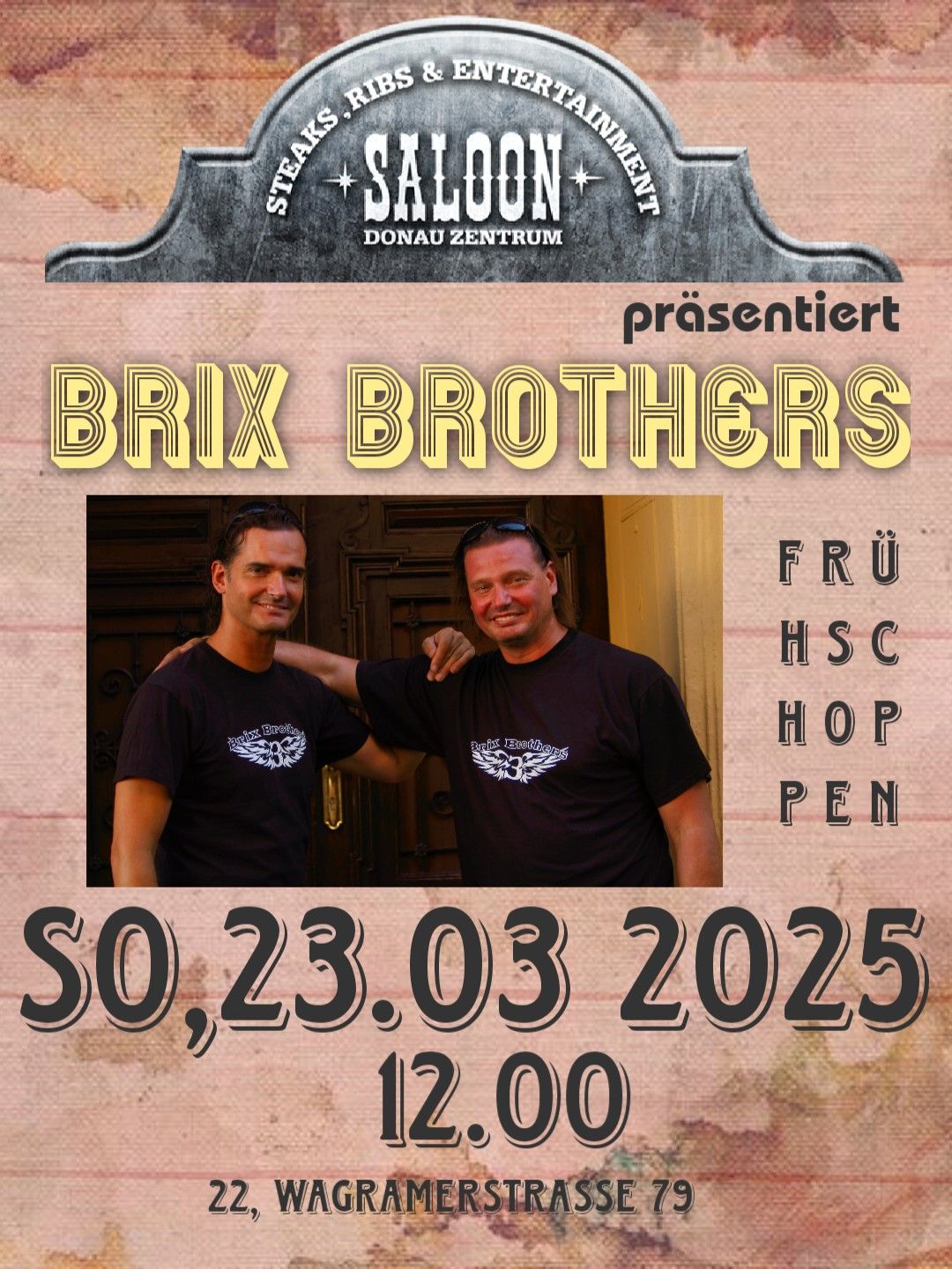 BrixBrothers\/So,23.3.\/SaloonDZ\/12Uhr