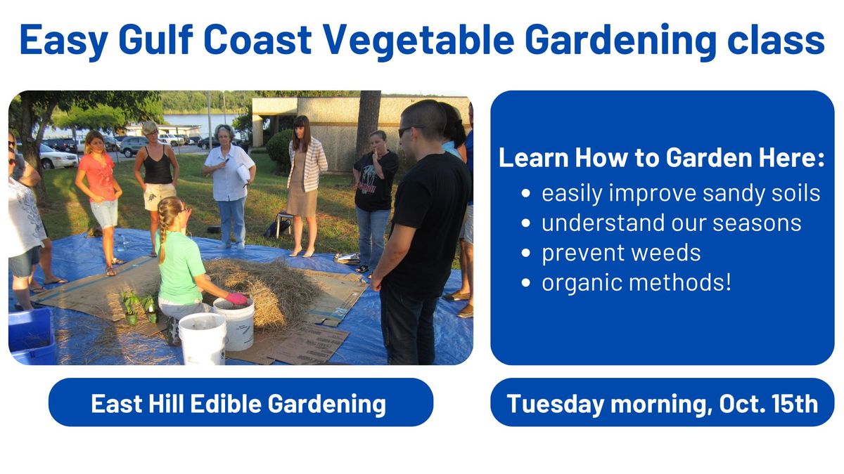 Easy Gulf Coast Vegetable Gardening, Tuesday morning