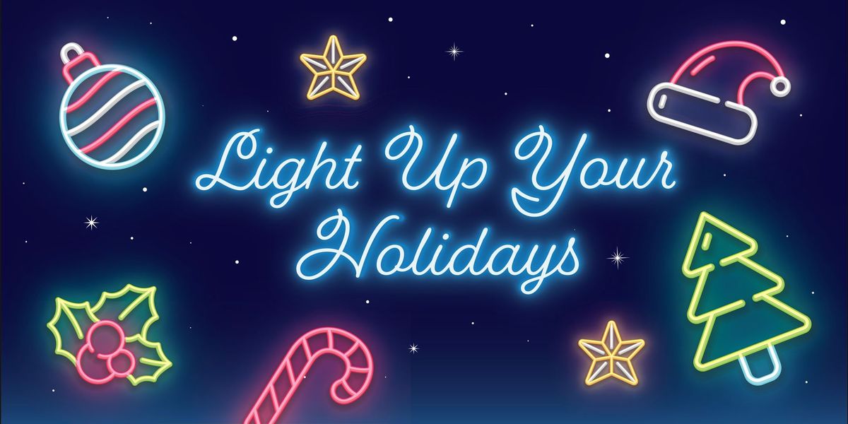 Light Up Your Holidays