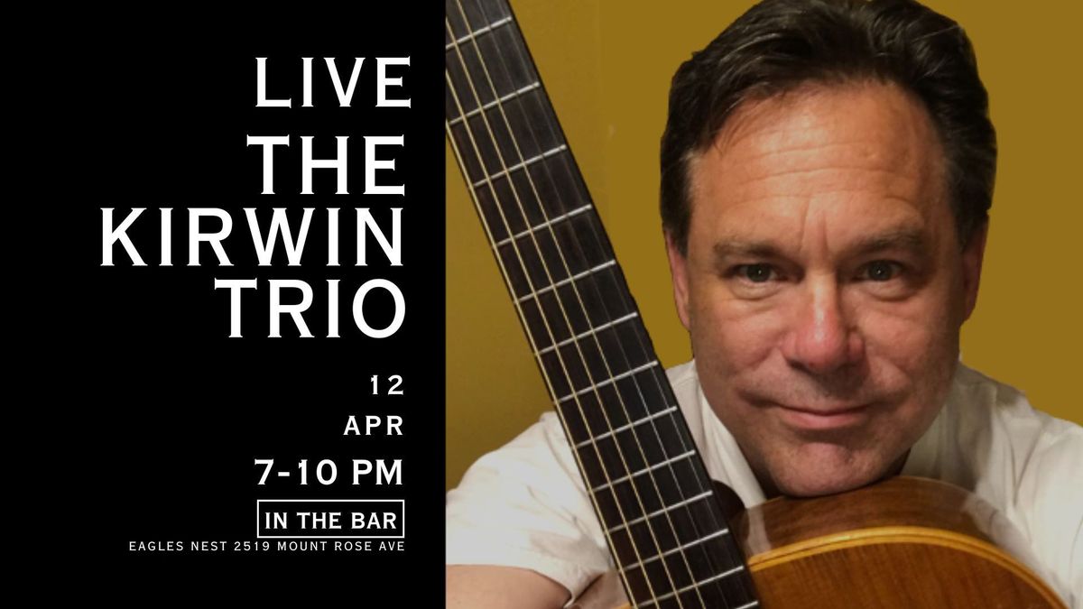 The Kirwin Trio LIVE in the BAR