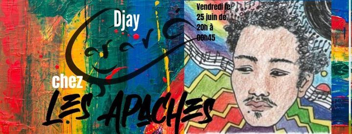 Djay \u00c7arav\u00e1 Tropical Mix aux Apaches