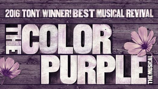 The Color Purple - (Tickets & Dates Here)