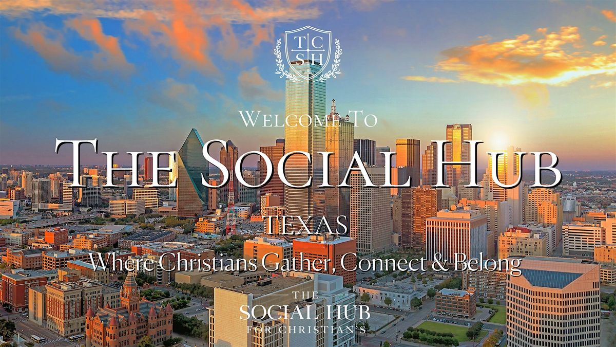 Houston, Texas Social Event for Christians